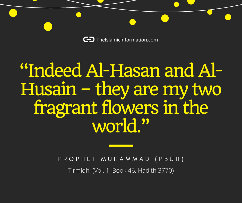 Al Hasan and Al Hussain flowers Hadith