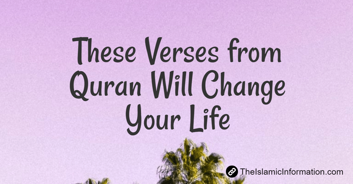 life changing verses from quran