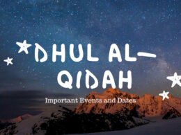 dhul al qidah importance dates events 1