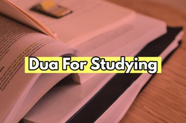 Dua For Studying Exams Memory Success Knowledge
