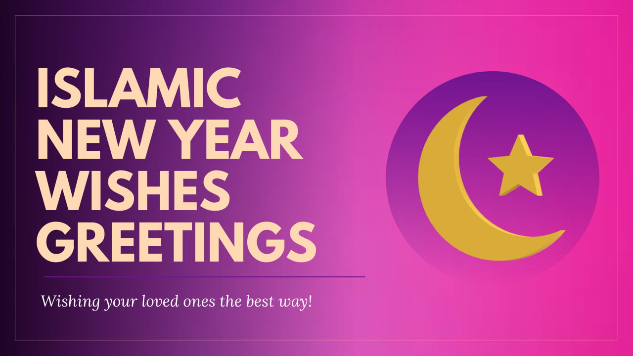 Islamic New Year 2024 Wishes and Greetings