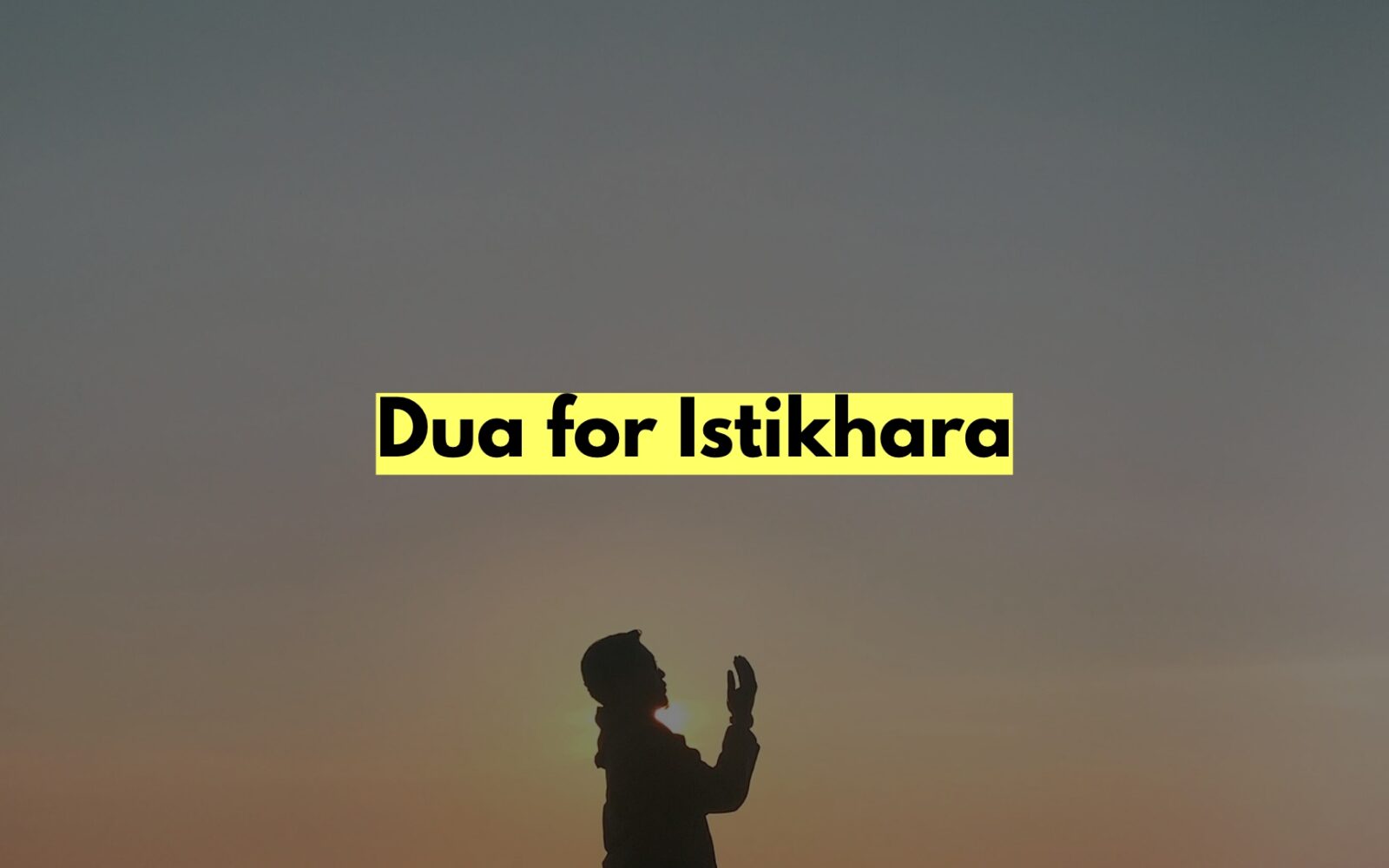 Dua For Istikhara