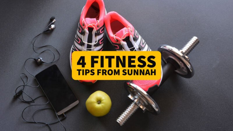 Fitness Tips From Sunnah