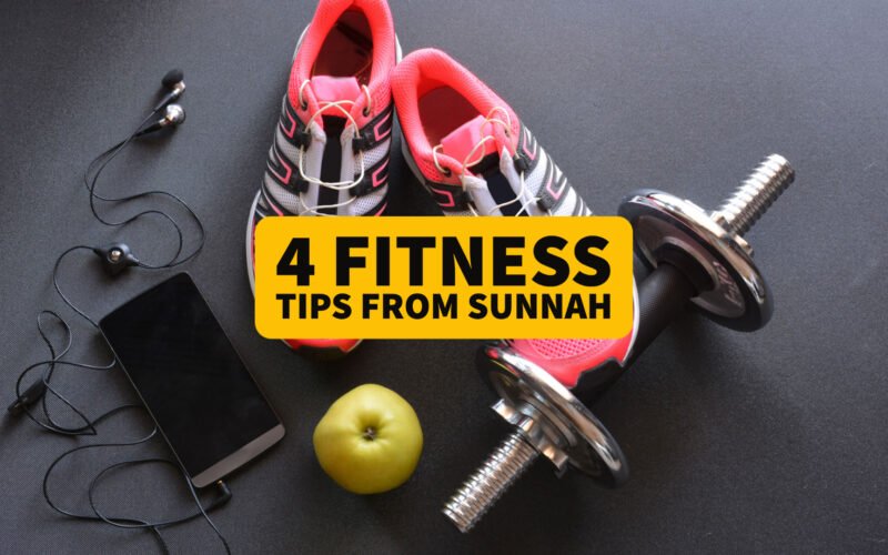 Fitness Tips From Sunnah