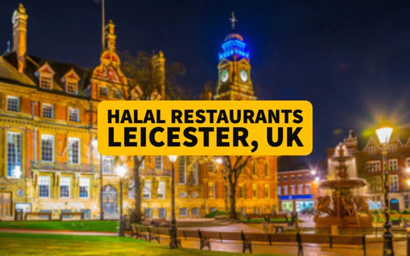 Best Halal Restaurants in Leicester