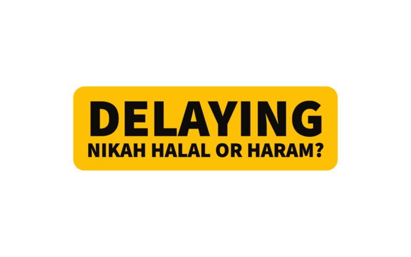 delaying nikah