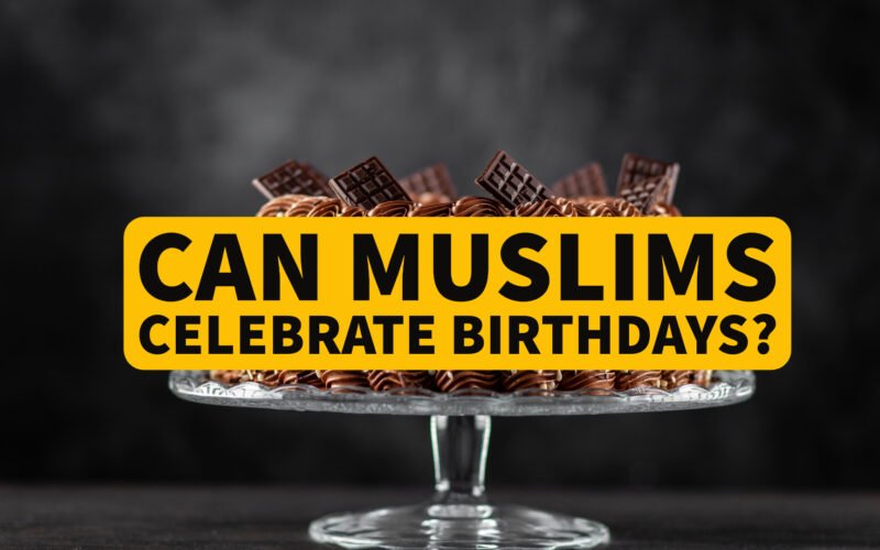 muslim celebrate birthdays