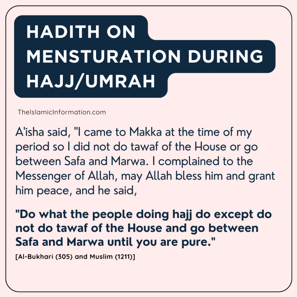 hadith on MENSTURATION DURING HAJJ uMRAH