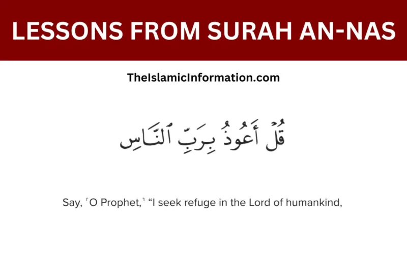 LESSONS FROM SURAH AN NAS