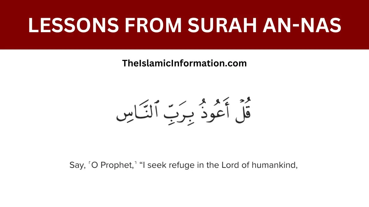 LESSONS FROM SURAH AN NAS