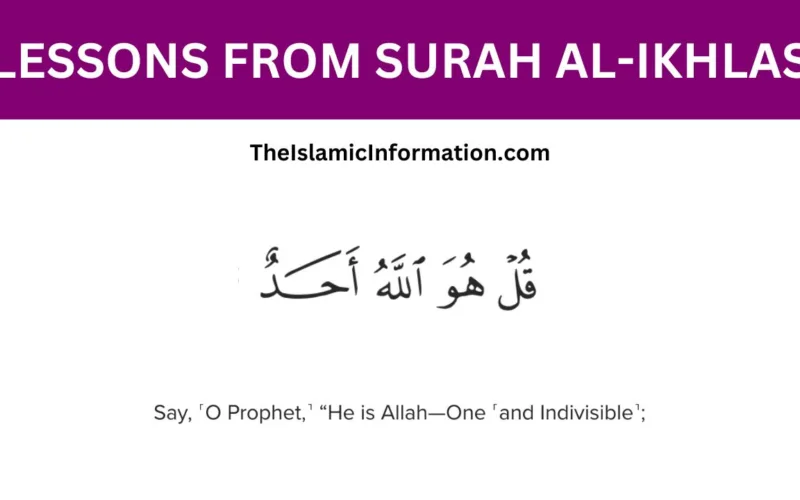 LESSONS FROM SURAH al ikhlas