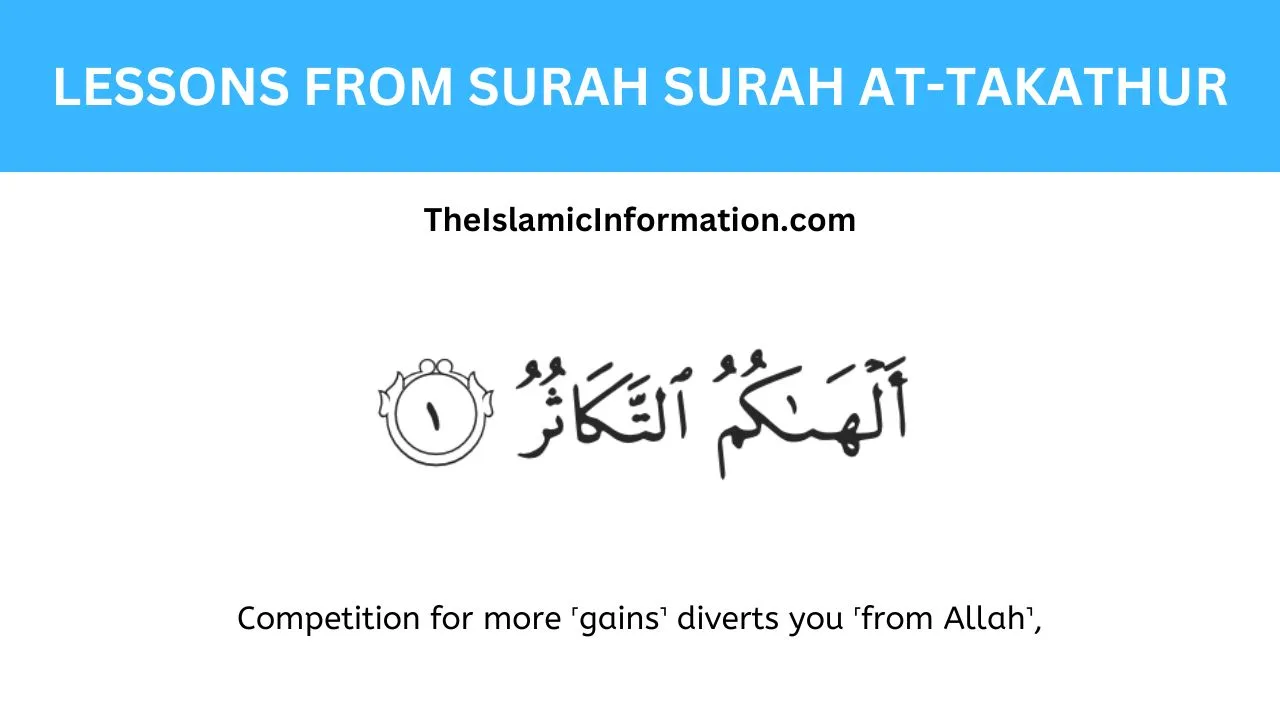 LESSONS FROM SURAH Surah At Takathur