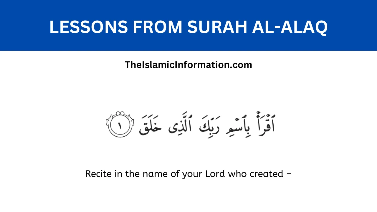 LESSONS FROM Surah Al Alaq