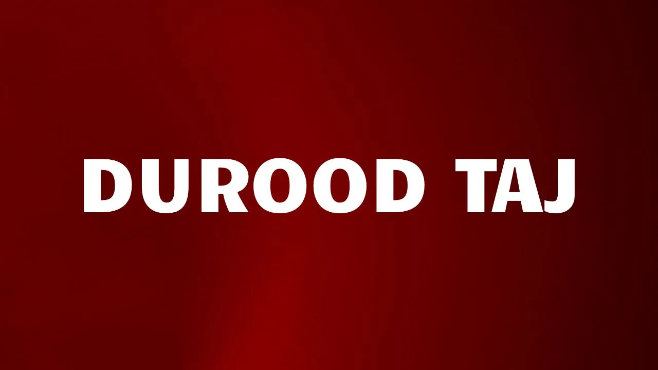 DUROOD TAJ