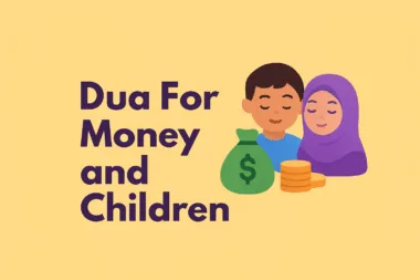 Dua for money and children