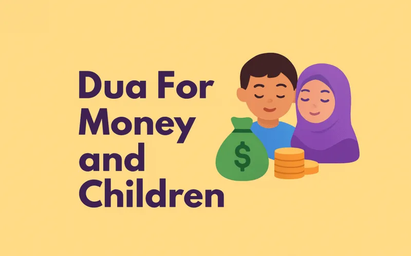 Dua for money and children