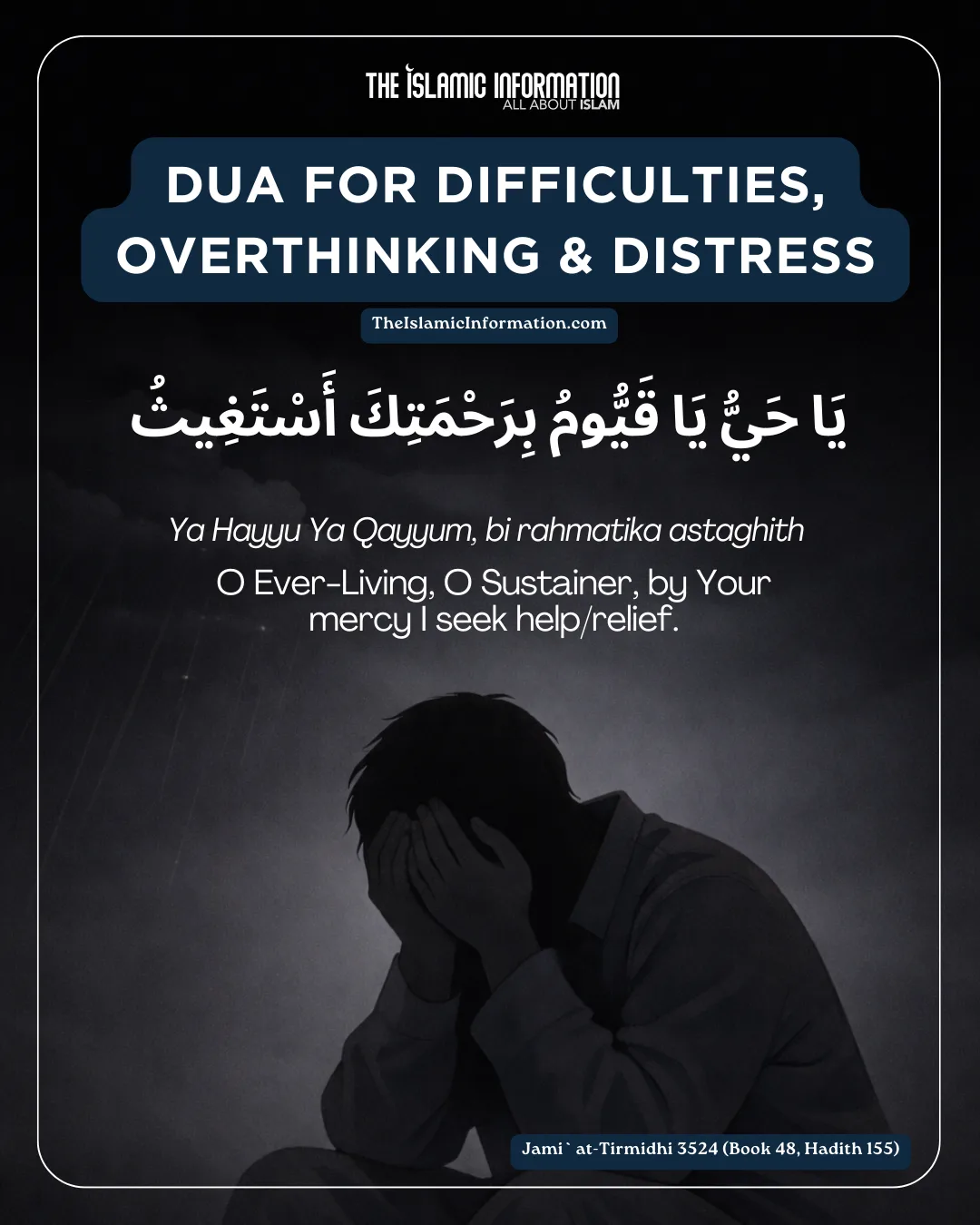 Dua for Difficulties, Overthinking & Distress